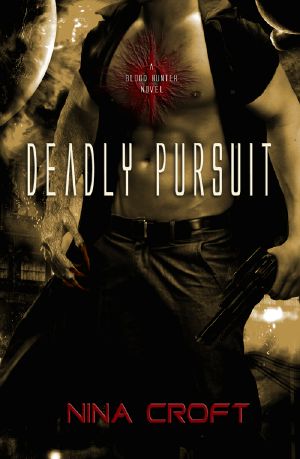 [Dark Desires 02] • Deadly Pursuit